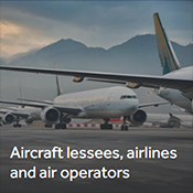 Aircraft lessees, airlines and air operators